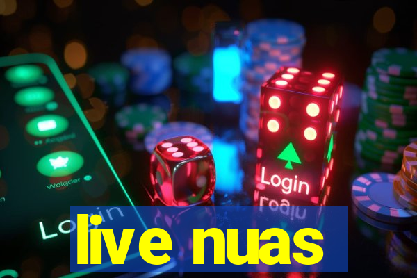 live nuas